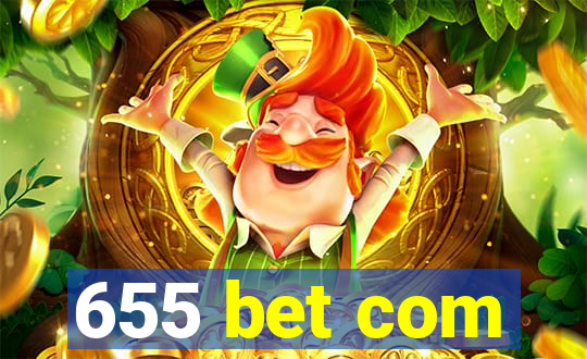 655 bet com